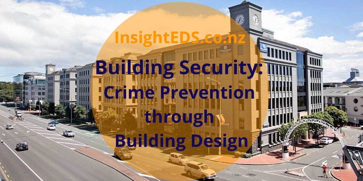 Building Security: Crime Prevention through Environmental Design