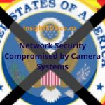 Network Security Compromised by Camera Systems