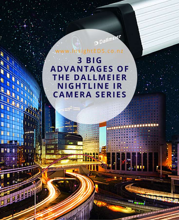 3 Big Advantages Of The Dallmeier Nightline IR Camera Series