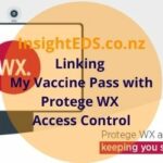Linking My Vaccine Pass to Protege WX Access Control